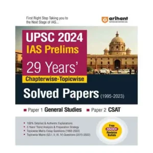 Arihant UPSC 2024 29 Years IAS Prelims Chapterwise Topicwise Solved Papers 1995-2023 Book In English