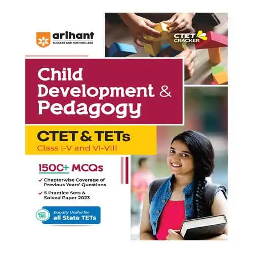 Arihant Child Development And Pedagogy CTET And TETs Class 1-5 And 6-8 1500+ MCQs 2023 Book In English