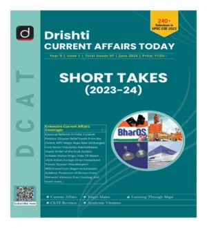 Drishti Current Affairs Today June 2024 Short Takes (2023-24) in English Medium