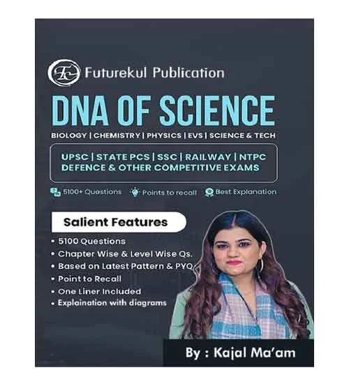 Futurekul Publication DNA Of Science Book By Kajal Sihag Biology Chemistry Physics EVS Science and Technology English Medium For All Competitive Exams