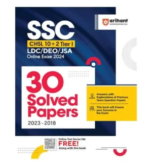 Arihant SSC CHSL 10+2 LDC 2024 Tier 1 Exam 30 Solved Papers 2023-2018 Previous Years Questions Book English Medium