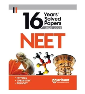 Arihant NEET 2024 Exam 16 Years Previous Solved Papers Book 2023-2008 Physics Chemistry Biology English Medium