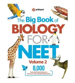 Arihant The Big Book of Biology For NEET Volume 2 Book 6000 Topically Divided Objective Questions English Medium