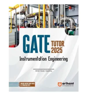 Arihant GATE Tutor 2025 Instrumentation Engineering Guide With 5 Practice Sets and Latest Solved Papers Book English Medium By Ankit Goel