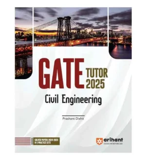 Arihant GATE Tutor 2025 Civil Engineering Guide With 5 Practice Sets and Latest Solved Papers Book English Medium By Prashant Dixhit