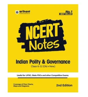 Arihant Indian Polity and Governance NCERT Notes Class 6 to 12 Old and New 2nd Edition Book English Medium for All Competitive Exams