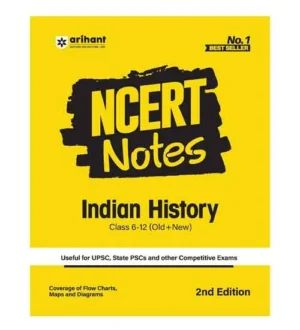Arihant Indian History NCERT Notes Class 6 to 12 Old and New 2nd Edition Book English Medium for All Competitive Exams