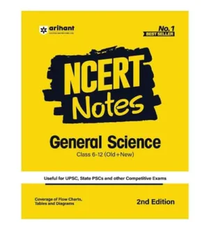 Arihant General Science NCERT Notes Class 6 to 12 Old and New 2nd Edition Book English Medium for All Competitive Exams