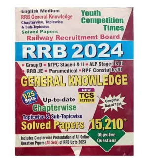 Youth RRB 2024 Exam General Knowledge New TCS Pattern Chapterwise Solved Papers 625 Sets Book English Medium for RRB ALP and Technician NTPC Group D RPF Constable and SI and RRB JE