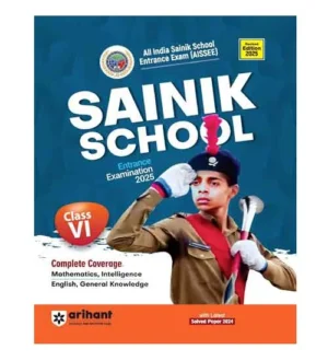 Arihant Sainik School Class 6 Entrance Exam 2025 Study Guide With Latest Solved Paper 2024 Book English Medium New Pattern