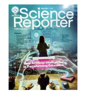 Science Reporter May 2024 English Monthly Magazine National Technology Day 2024 Special How Artificial Intelligence is Transforming Education