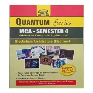 Quantum Series Blockchain Architecture Elective 4 2024 KCA 041 AKTU MCA Semester 4 Session 2023-2024