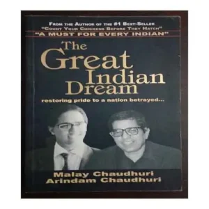 Macmillan The Great Indian Dream By Arindam Chaudhury Malay Chaudhury In English