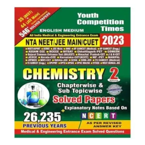 Youth Chemistry Vol 2 Chapterwise Solved Papers NTA NEET JEE Main CUET English Medium