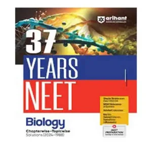 Arihant NEET 2025 Exam Biology 37 Years Previous Solved Papers 2024-1988 Chapterwise Topicwise Solutions Book English Medium