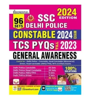 Kiran SSC Delhi Police Constable 2024 Exam General Awareness TCS PYQs Till 2023 Book 96 Sets English Medium