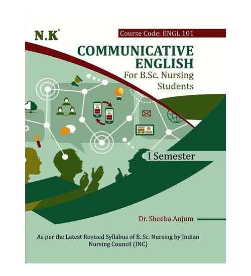 NK BSc Nursing 1st Semester Communicative English By Dr Sheeba Anjum English Medium Latest Revised Syllabus