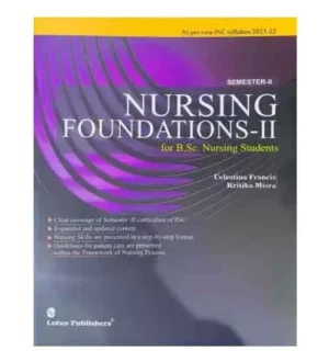 Lotus BSc Nursing 2nd Semester Nursing Foundations-II Book English Medium By Celestina Francis