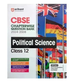 Arihant CBSE 2025 Class 12 Political Science Question Bank 2024-2008 Chapterwise Book English Medium