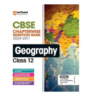 Arihant CBSE 2025 Class 12 Geography Question Bank 2024-2011 Chapterwise Book English Medium