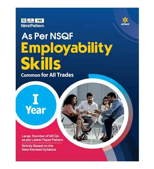 Arihant ITI Employability Skills Year 1 Common for All Trades As Per NSQF Nimi Pattern Book English Medium