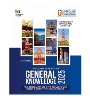 Unique Publishers General Knowledge 2025 English Medium By J K Chopra for Central and State Civil Services and Other Competitive Exams
