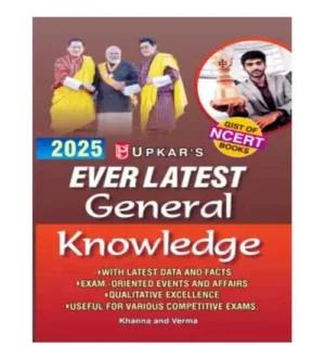 Upkar Ever Latest General Knowledge 2025 Gist of NCERT Books English Medium By Khanna and Verma