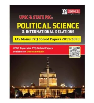 Chronicle IAS Mains 2024 Political Science and International Relations PYQ Solved Papers 2011-2023 English Medium for UPSC and State PCS