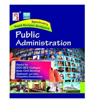 Spectrum Public Administration Rapid Revision Study Book English Medium for All Competitive Exams