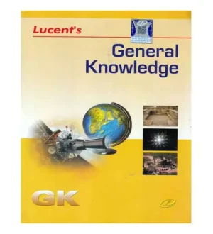 Lucent Publication General Knowledge 14th Edition 2024 New Pattern Book English Medium for All Competitive Exams