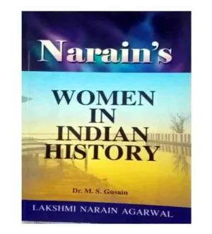 Lakshmi Narain Women In Indian History Book By Dr M S Gusain English Medium for All Competitive Exams
