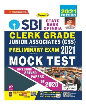 Kiran SBI Clerk Grade Junior Associates Preliminary Exam 2021 Mock Test With Solved Papers Of 2020 English Medium