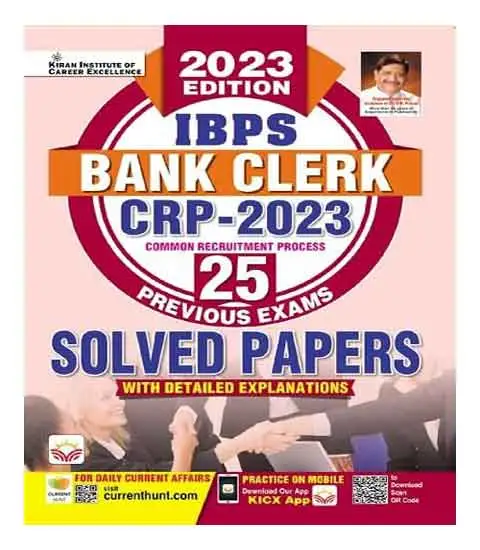 Kiran IBPS Bank Clerk CRP 2024 Solved Papers 25 Previous Exams With Detailed Explanations 2024 Edition English Medium