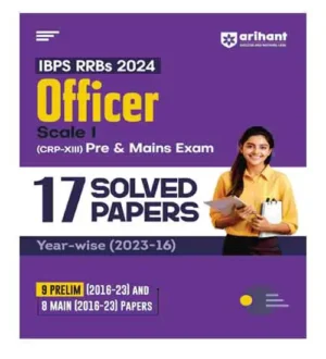 Arihant IBPS RRBs 2024 Officer Scale I CRP-XIII Pre And Mains Exam 17 Solved Papers Yearwise 2023-16 Book In English