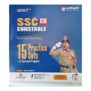 Arihant SSC GD Constable BSF NCB CISF ITBP SSB SSF CRPF Assam Rifles Recruitment 2025 Exam 15 Practice Sets+5 Solved Papers English Medium