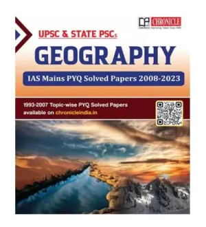 Chronicle Geography IAS Mains PYQ Solved Papers 2008-2023 In English For UPSC And State PSC By NN OJha