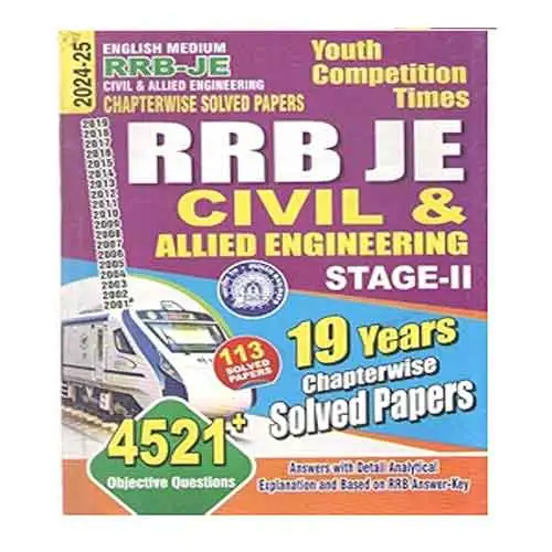 Youth RRB JE Stage 2 Civil And Allied Engineering 19 Years Chapterwise Solved Papers With 4521+ Objective Questions Book 2024-25 In English