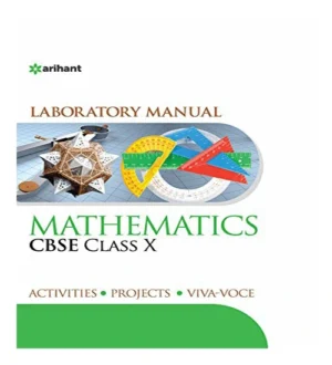 Arihant Laboratory Manual Mathematics CBSE Board Class X English Medium