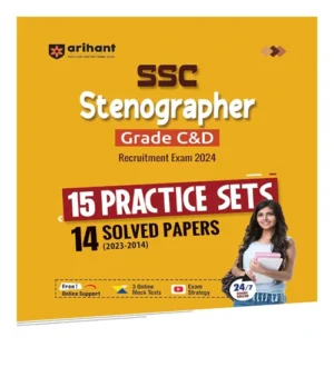 Arihant SSC Stenographer Grade C And D Recruitment Exam 2024 15 Practice Sets And 14 Solved Papers 2023-2014 English Medium