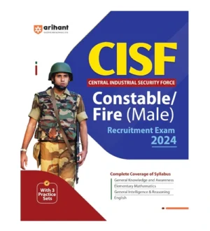 Arihant CISF Constable Fire Male Exam 2024 Guide With 3 Practice Sets Book English Medium