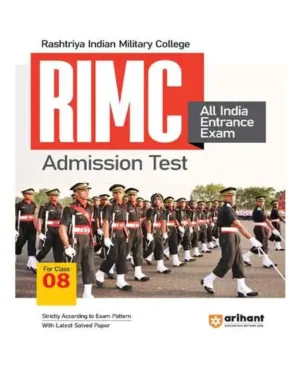 Arihant Rashtriya Indian Military College RIMC Admission Test For Class 8 All India Entrance Exam According To Exam Pattern With Latest Solved Paper English Medium