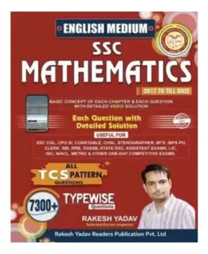 Rakesh Yadav SSC Mathematics 7300+ Typewise Questions 2017 To Till Date English Medium 12th Edition