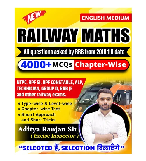 Aditya Ranjan Sir Railway Maths 4000+MCQs Chapterwise All Questions asked by RRB from 2018 till Date English Medium