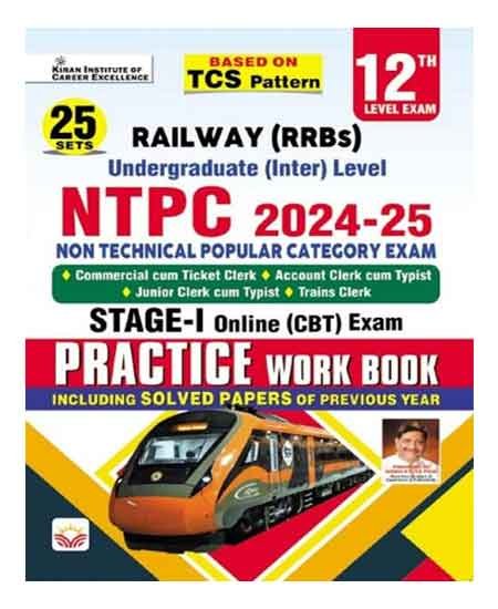 Kiran Railway RRB NTPC 2024 2025 12th Level Exam Stage 1 Practice Work Book 25 Sets With Previous Years Solved Papers English Medium