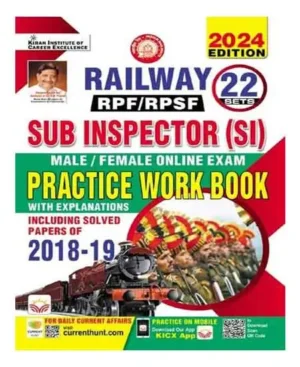 Kiran Railway RPF RPSF Sub Inspector SI Practice Work Book 22 Sets Including Solved Papers English Medium 2024 Edition