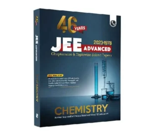 Physics Wallah JEE Advanced Chemistry 46 Years Chapterwise And Topicwise Solved Papers 2023 To 1978 English Medium