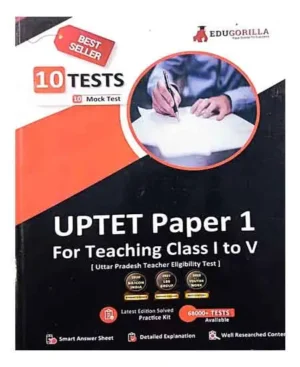 EduGorilla UPTET Paper 1 For Teaching Class 1 To 5 10 Mock Test Latest Edition Uttar Pradesh Teacher Eligibility Test Book As Per Syllabus English Medium