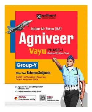 Arihant Indian Air Force IAF Agniveer Vayu 2025 Group Y Other Than Science Subjects Phase 1 Exam Study Guide With Solved Papers And Practice Sets English Medium