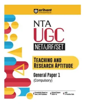 Arihant NTA UGC NET JRF SET Teaching And Research Aptitude General Paper 1 Compulsory Solved Papers 2024 To 2019 With 5 Practice Sets English Medium