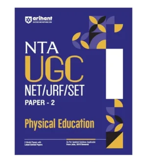 Arihant NTA UGC NET JRF SET Paper 2 Physical Education Exam Guide With 3 Model Papers and Latest Solved Papers English Medium